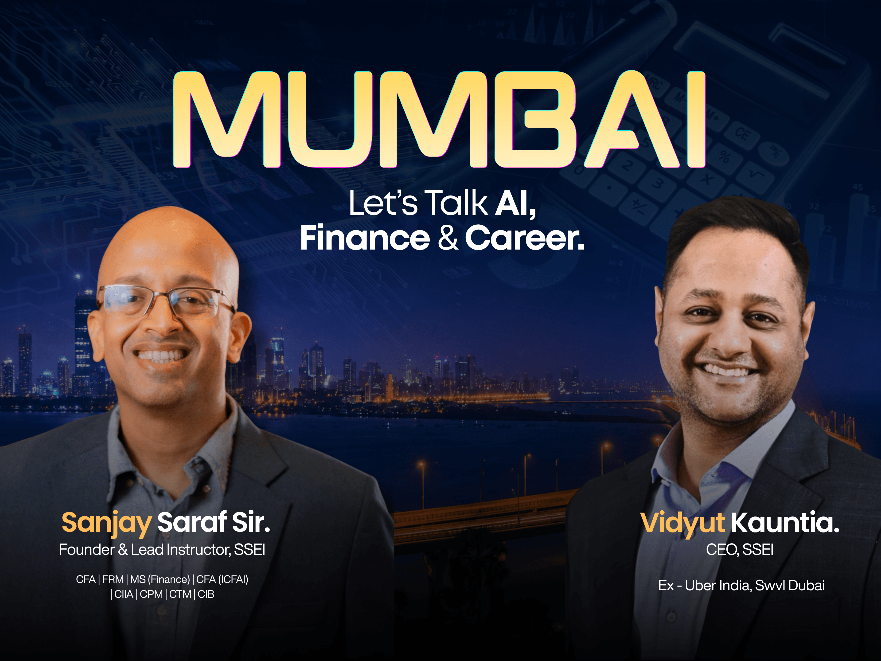 MUMBAI, LET’S TALK AI, CAREER AND FINANCE - An Invite-Only Finance Meetup with Sanjay Saraf Sir & Vidyut Kauntia